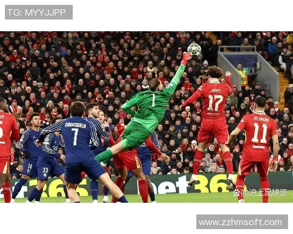 中超激战巴黎圣日耳曼险胜曼联四大绝佳进球瞬间引爆全场